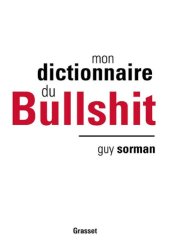 book Mon dictionnaire du Bullshit (essai français) (French Edition)