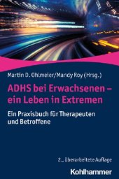 book ADHS bei Erwachsenen – ein Leben in Extremen - Ein Praxisbuch für Therapeuten und Betroffene