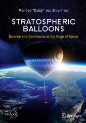 book Stratospheric Balloons: Science and Commerce at the Edge of Space