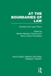 book At the Boundaries of Law (Rle Feminist Theory): Feminism and Legal Theory