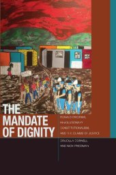 book The Mandate of Dignity: Ronald Dworkin, Revolutionary Constitutionalism, and the Claims of Justice