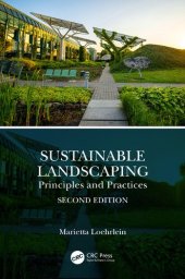 book Sustainable Landscaping: Principles and Practices