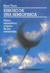 book Esbozo de una semiofísica : física aristotélica y la teoría de las catástrofes