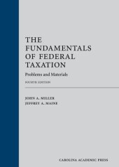 book The Fundamentals of Federal Taxation: Problems and Materials, Fourth Edition