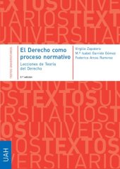 book El derecho como proceso normativo : lecciones de teoría del Derecho (2a. ed.).