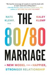 book The 80/80 Marriage: A New Model for a Happier, Stronger Relationship