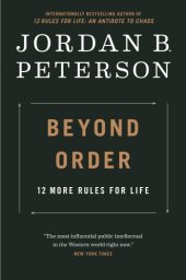 book Beyond Order: 12 More Rules For Life