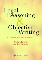 book Legal Reasoning and Objective Writing: A Comprehensive Approach