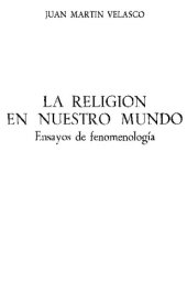 book La religión en nuestro mundo : ensayos de fenomenología