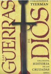 book Las guerra de Dios : una nueva historia de las cruzadas