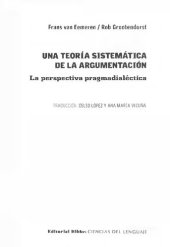 book Una teoría sistemática de la argumentación : la perspectiva pragmadialéctica