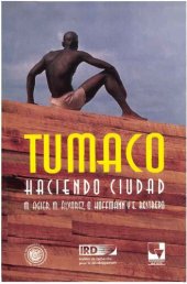 book Tumaco: haciendo ciudad: historia, identidad y cultura