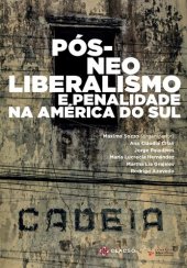 book Pós-neoliberalismo e penalidade na América do Sul