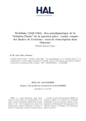 book Treblinka (1942-1943) : lieu paradigmatique de la ”Solution Finale” de la question juive : rendre compte des limites de l’extrême : essai de réinscription dans l’histoire