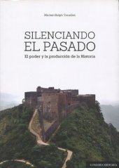 book Silenciando el pasado : el poder y la producción de la Historia