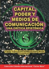 book Capital, poder y medios de comunicación: una crítica epistémica