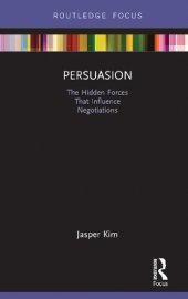 book Persuasion: The Hidden Forces that Influence Negotiations