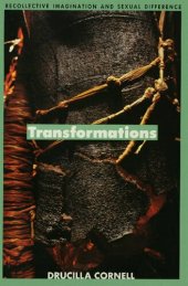 book Transformations: Recollective Imagination and Sexual Difference