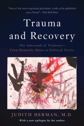 book Trauma and recovery: the aftermath of violence; from domestic abuse to political terror