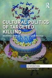 book Cultural Politics of Targeted Killing: On Drones, Counter-Insurgency, and Violence