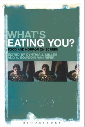 book What’s Eating You? Food and Horror on Screen