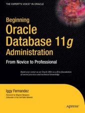 book Beginning Oracle Database 11g Administration: From Novice to Professional