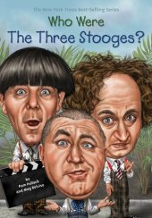 book Who Were the Three Stooges?