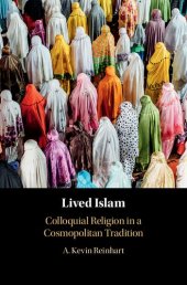 book Lived Islam: Colloquial Religion in a Cosmopolitan Tradition