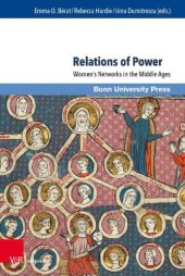 book Relations of Power: Women's Networks in the Middle Ages