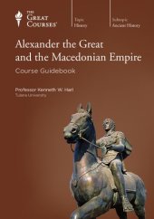 book Alexander the Great and the Macedonian Empire