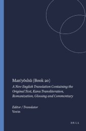 book Man'yōshū, Book 20: A New English Translation Containing the Original Text, Kana Transliteration, Romanization, Glossing and Commentary