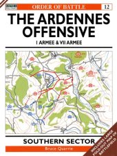 book The Ardennes Offensive 1 Armee & VII Armee: Southern Sector (Osprey Order of Battle)