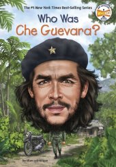 book Who Was Che Guevara?