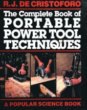 book The complete book of portable power tool techniques