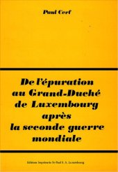 book De l'épuration au Grand-Duché de Luxembourg après la seconde guerre mondiale