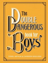 book The Double Dangerous Book for Boys