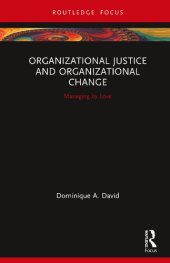 book Organizational Justice and Organizational Change: Managing by Love