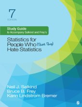 book Study Guide to Accompany Salkind and Frey′s Statistics for People Who (Think They) Hate Statistics