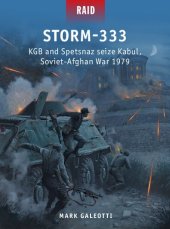 book Storm-333: KGB and Spetsnaz seize Kabul, Soviet-Afghan War 1979