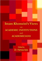 book Imam Khomeini’s views on Academic Institutions and Academicians