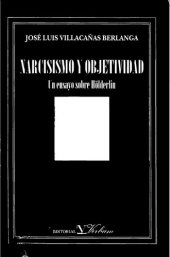 book Narcisismo y objetividad : un ensayo sobre Hölderlin