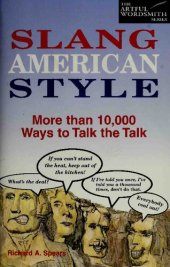 book Slang American style : more than 10,000 ways to talk the talk