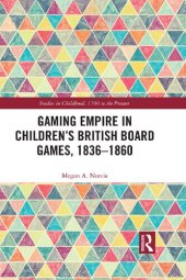 book Gaming Empire in Children’s British Board Games, 1836–1860