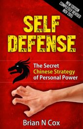 book Self Defense: The Secret Chinese Strategy of Personal Power