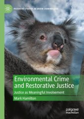 book Environmental Crime and Restorative Justice: Justice as Meaningful Involvement