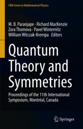 book Quantum Theory and Symmetries; Proceedings of the 11th International Symposium, Montréal, Canada