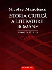 book Istoria critică a literaturii române. 5 secole de literatură