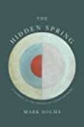 book The Hidden Spring: A Journey to the Source of Consciousness