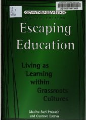 book Escaping education : living as learning within grassroots cultures