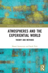 book Atmospheres and the Experiential World: Theory and Methods